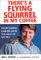 There's a Flying Squirrel in My Coffee : Overcoming Cancer With the Help of My Pet cover