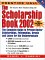 The Scholarship Book 2002 : The Complete Guide to Private Sector Scholarships, Fellowships, Grants and Loans for the Undergraduate cover