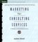 Marketing Your Consulting Services cover
