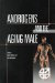 Androgens and the Aging Male : Proceedings of a Workshop Organized by the International Health Foundation, Geneva, December 1995 cover
