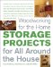 Woodworking For The Home : Storage Projects, for All Around the House cover