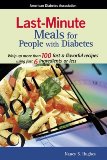 Last Minute Meals for People With Diabetes [Click for larger image]