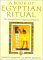 The Book of Egyptian Ritual : Simple Rites and Blessings for Everyday cover