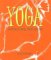Yoga : Meeting of Body, Mind, and Soul cover