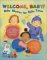Welcome Baby! : Baby Rhymes for Baby Times cover