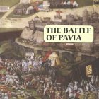 The Battle of Pavia [Click for larger image]