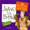  Jeeves, I'm Bored: 25 Internet Adventures for Kids