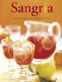 Sangria : Fun and Festive Recipes [Click for larger image]
