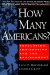 How Many Americans? : Population, Immigration and the Environment cover