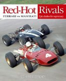 Red-Hot Rivals : Ferrari Vs Masterati Epic Clashes for Supremacy [Click for larger image]