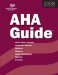 AHA Guide to the Health Care Field 2008 : United States Hospitals, Health Care Systems, Networks, Alliances, Health Organizations, Agencies, Providers cover