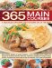 365 Main Course : A Deliciously Different Dish for Every Day of the Year cover