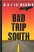 Bad Trip South cover