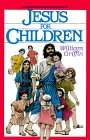 Jesus for Children [Click for larger image]