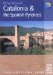 Thomas Cook Drive Around Catalonia & the Spanish Pyranees : Your Guide to Great Drives Top 25 Tours cover