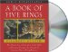 A Book Of Five Rings : The Classic Text Of Principles, Craft, Skill, And Samurai Strategy That Changed The American Way Of Doing Business cover