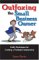 Outfoxing The Small Business Owner : Crafty Techniques For Creating A Profitable Relationship cover