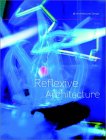 Reflexive Architecture [Click for larger image]