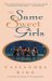 The Same Sweet Girls cover