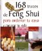 168 Trucos De Feng Shui Para Arreglar Tu Casa/lillian Too's 168 Feng Shui Ways to Declutter Your Home cover