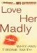 Love Her Madly cover