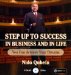 Step Up to Success in Business and in Life : You Can Achieve Your Dreams cover