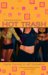 Hot Trash : Trash/Love Lies And Video cover