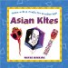 Asian Kites : Asian Arts & Crafts for Creative Kids cover