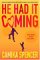 He Had It Coming cover