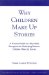 Why Children Make Up Stories : A Practical Guide to Help Adults Recognize the Underlying Reasons Children Make Up Stories cover