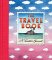 The Travel Book : A Vacation Journal cover