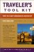Traveler's Tool Kit : How to Travel Absolutely Anywhere cover
