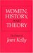 Women, History, and Theory : The Essays of Joan Kelly cover