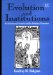 Evolution and Institutions : On Evolutionary Economics and the Evolution of Economics cover