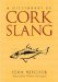 A Dictionary of Cork Slang cover