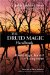 The Druid Magic Handbook : Ritual Magic Rooted in the Living Earth cover
