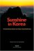 Sunshine in Korea : the South Korean Debate over Policies Toward North Korea cover