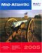  Mobil Travel Guide 2005 Mid-Altantic: Delaware, Maryland, New Jersey, Pennsylvania, Virginia, District of Columbia, West Virginia