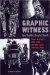 Graphic Witness : Four Wordless Graphic Novels, Frans Masereel, Lynd Ward, Giacomo Patri, Laurence Hyde cover