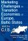 Marketing Challenges in Transition Economies of Europe, Baltic States and the C.I.S cover