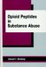 Opioid Peptides in Substance Abuse cover