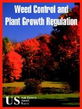 Weed Control And Plant Growth Regulation [Click for larger image]