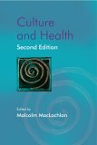 Culture And Health : A Critical Perspective Towards Global Health [Click for larger image]