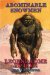 Abominable Snowmen : Legend Come to Life The Story Of Sub-Humans On Five Continents From The Early Ice Age Until Today cover