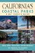 Californias Coastal Parks : A Day Hikers Guide cover
