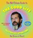 The Mel Gibson Guide to the Good Life : Passionate Living for the Brave at Heart cover