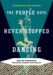 The People Have Never Stopped Dancing : Native American Modern Dance Histories cover