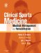 Clinical Sports Medicine : Medical Management and Rehabilitation cover