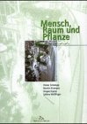 Mensch, Raum Und Pflanze [Click for larger image]