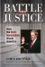 Battle for Justice : How the Bork Nomination Shook America cover
